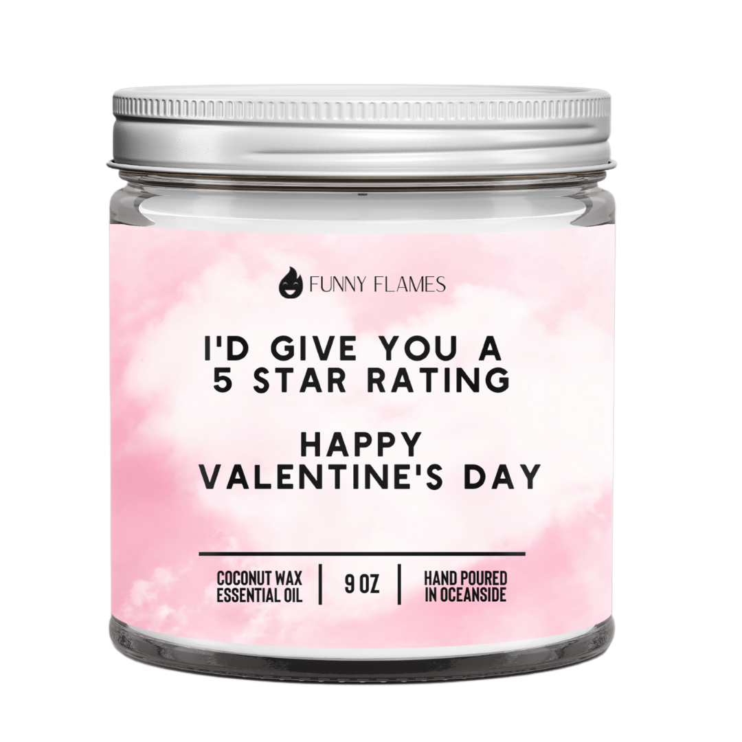 Candle, I'd Give You A 5 Star Rating. Happy Valentine's Day